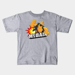 McBain! Kids T-Shirt